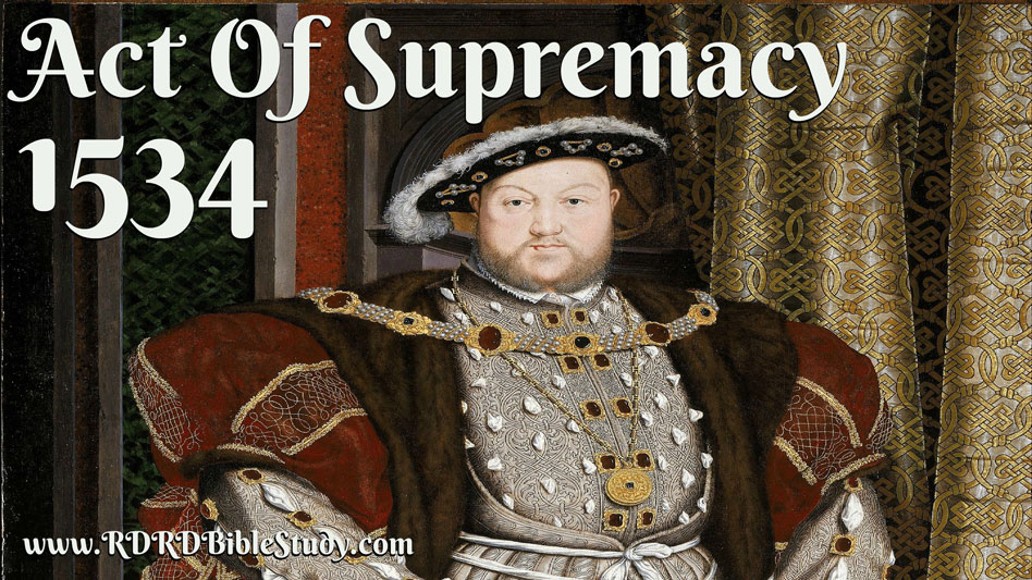 RDRD-Bible-Study-Date-To-Memorize-1534-Act-Of-Supremacy.jpg