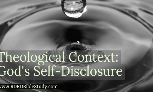 Theological Context: God’s Self-Disclosure