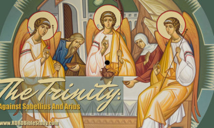 The Trinity: Against Sabellius And Arius