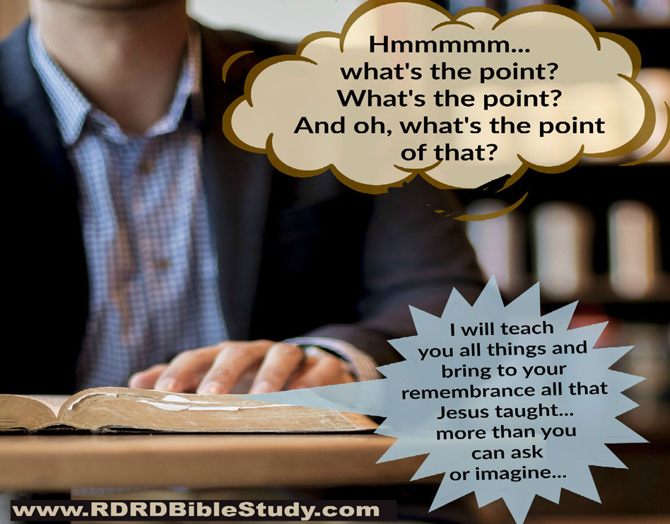 RDRD Bible Study What's The Point Person Reading