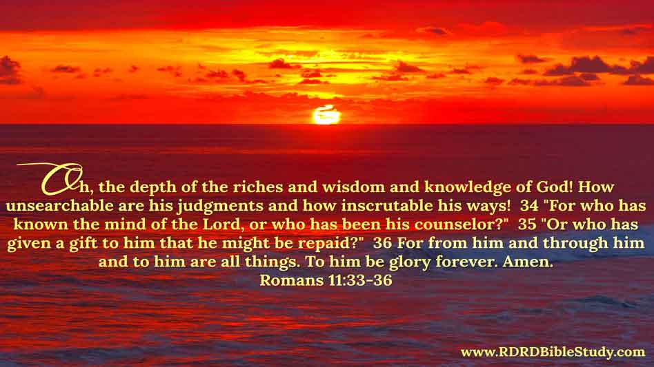 RDRD Bible Study Romans 11 33-36